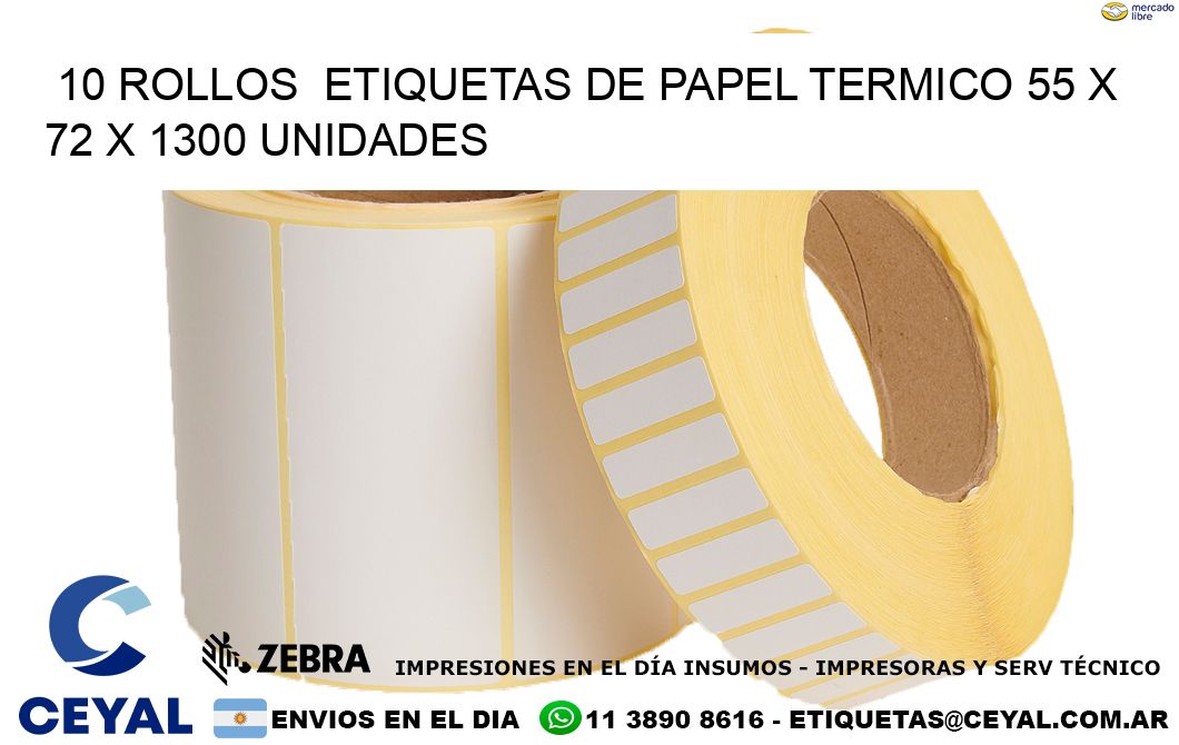 10 ROLLOS  ETIQUETAS DE PAPEL TERMICO 55 x 72 X 1300 UNIDADES