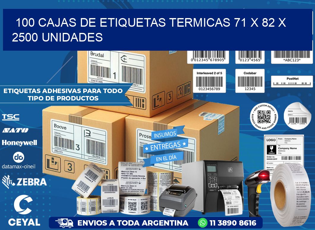 100 CAJAS DE ETIQUETAS TERMICAS 71 x 82 X 2500 UNIDADES