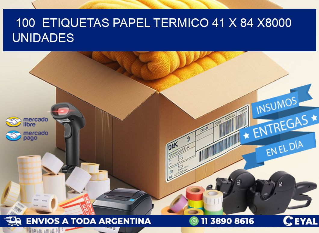 100  ETIQUETAS PAPEL TERMICO 41 x 84 X8000 UNIDADES