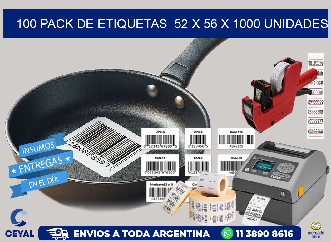 100 PACK DE ETIQUETAS  52 x 56 X 1000 UNIDADES