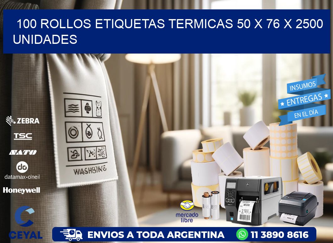 100 ROLLOS ETIQUETAS TERMICAS 50 x 76 X 2500 UNIDADES