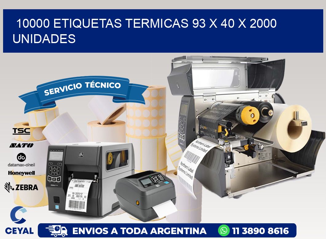 10000 ETIQUETAS TERMICAS 93 x 40 X 2000 UNIDADES