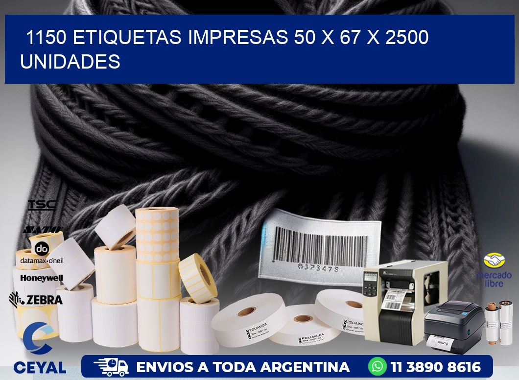 1150 ETIQUETAS IMPRESAS 50 x 67 X 2500 UNIDADES