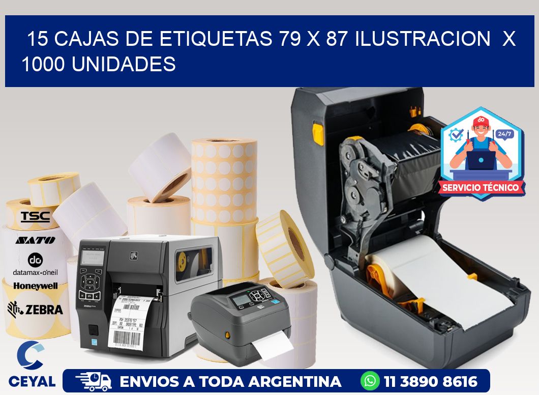 15 CAJAS DE ETIQUETAS 79 x 87 ILUSTRACION  X 1000 UNIDADES