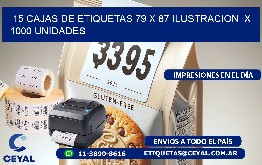 15 CAJAS DE ETIQUETAS 79 x 87 ILUSTRACION  X 1000 UNIDADES