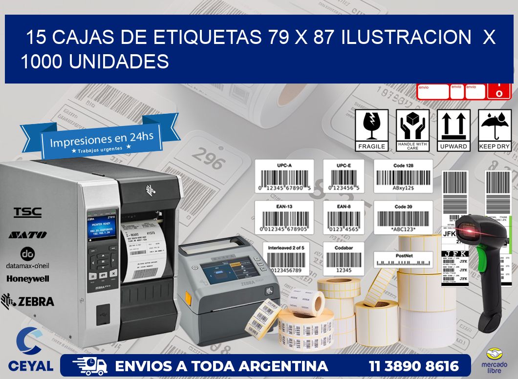 15 CAJAS DE ETIQUETAS 79 x 87 ILUSTRACION  X 1000 UNIDADES