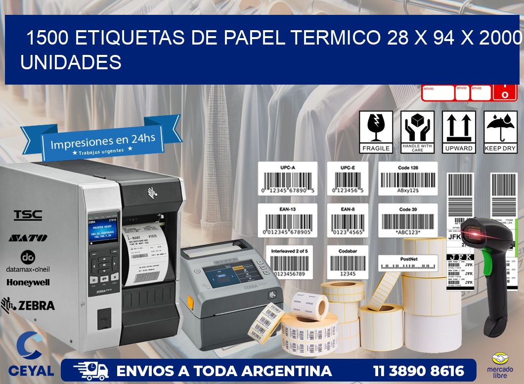 1500 ETIQUETAS DE PAPEL TERMICO 28 x 94 X 2000 UNIDADES