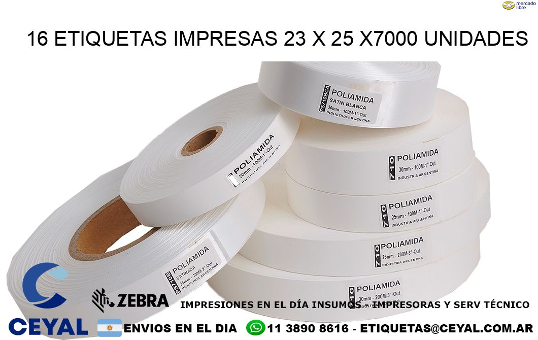 16 ETIQUETAS IMPRESAS 23 x 25 X7000 UNIDADES