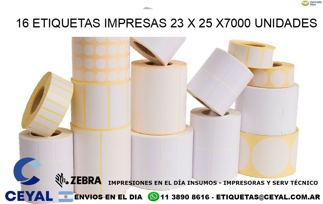 16 ETIQUETAS IMPRESAS 23 x 25 X7000 UNIDADES