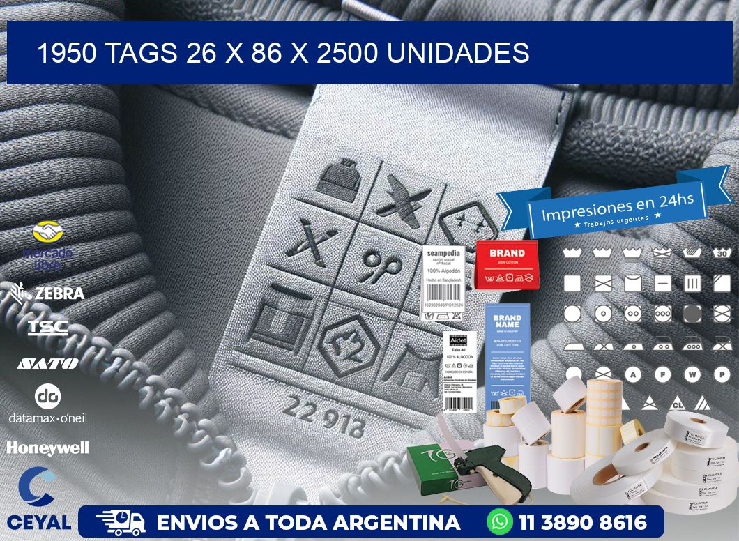 1950 TAGS 26 x 86 X 2500 UNIDADES