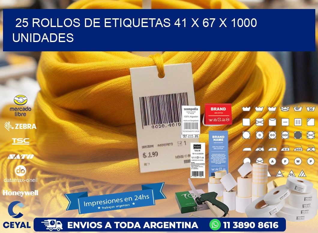 25 ROLLOS DE ETIQUETAS 41 x 67 X 1000 UNIDADES