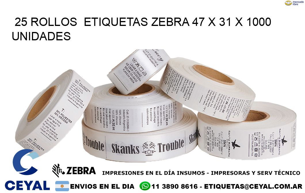 25 ROLLOS  ETIQUETAS ZEBRA 47 x 31 X 1000 UNIDADES