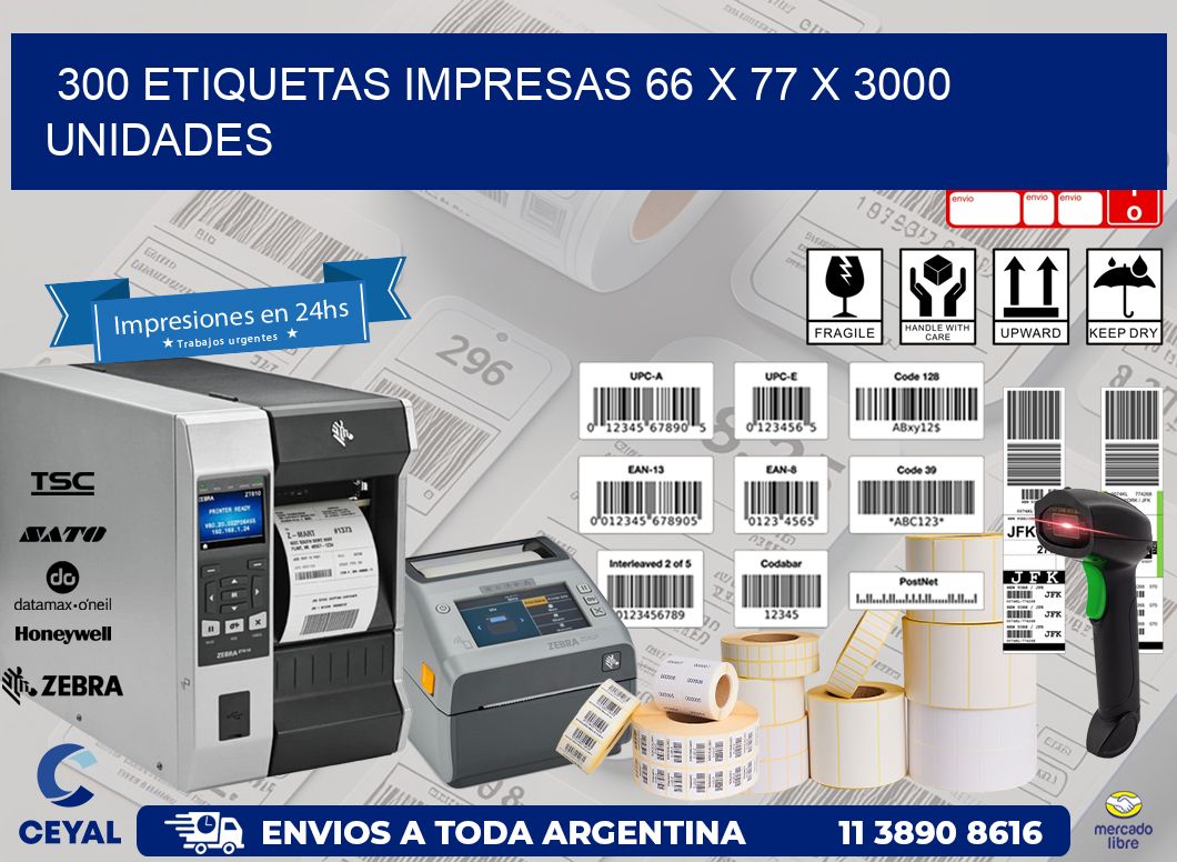 300 ETIQUETAS IMPRESAS 66 x 77 X 3000 UNIDADES