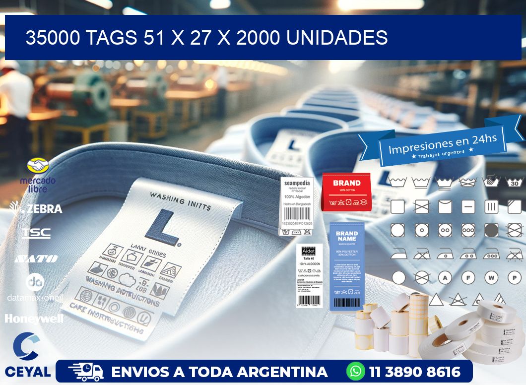 35000 TAGS 51 x 27 X 2000 UNIDADES