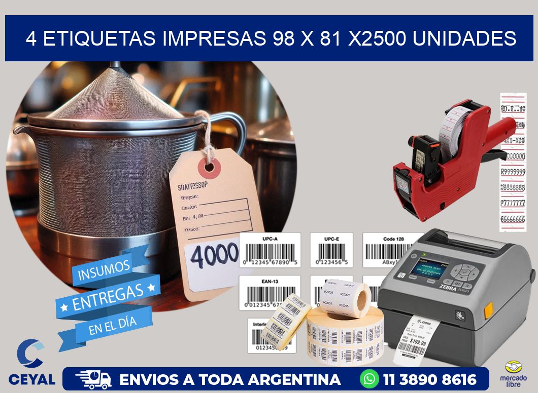 4 ETIQUETAS IMPRESAS 98 x 81 X2500 UNIDADES