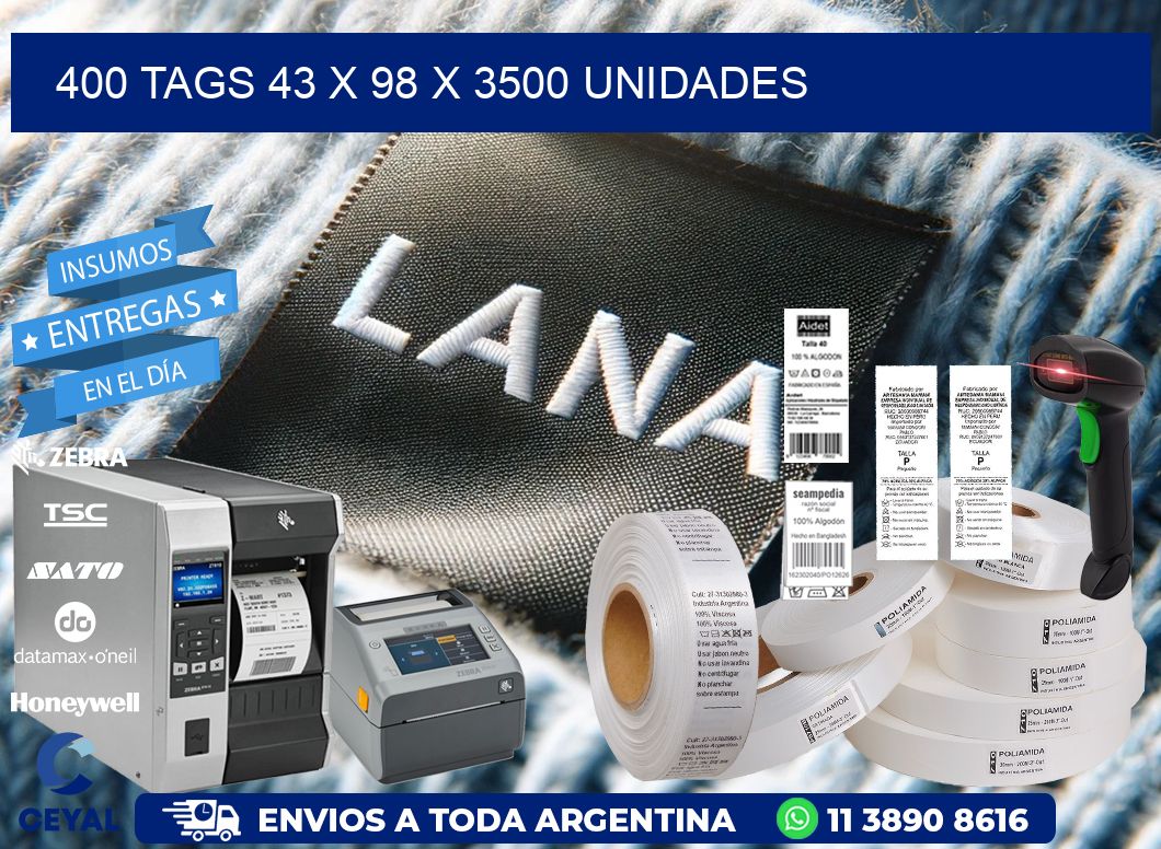 400 TAGS 43 x 98 X 3500 UNIDADES