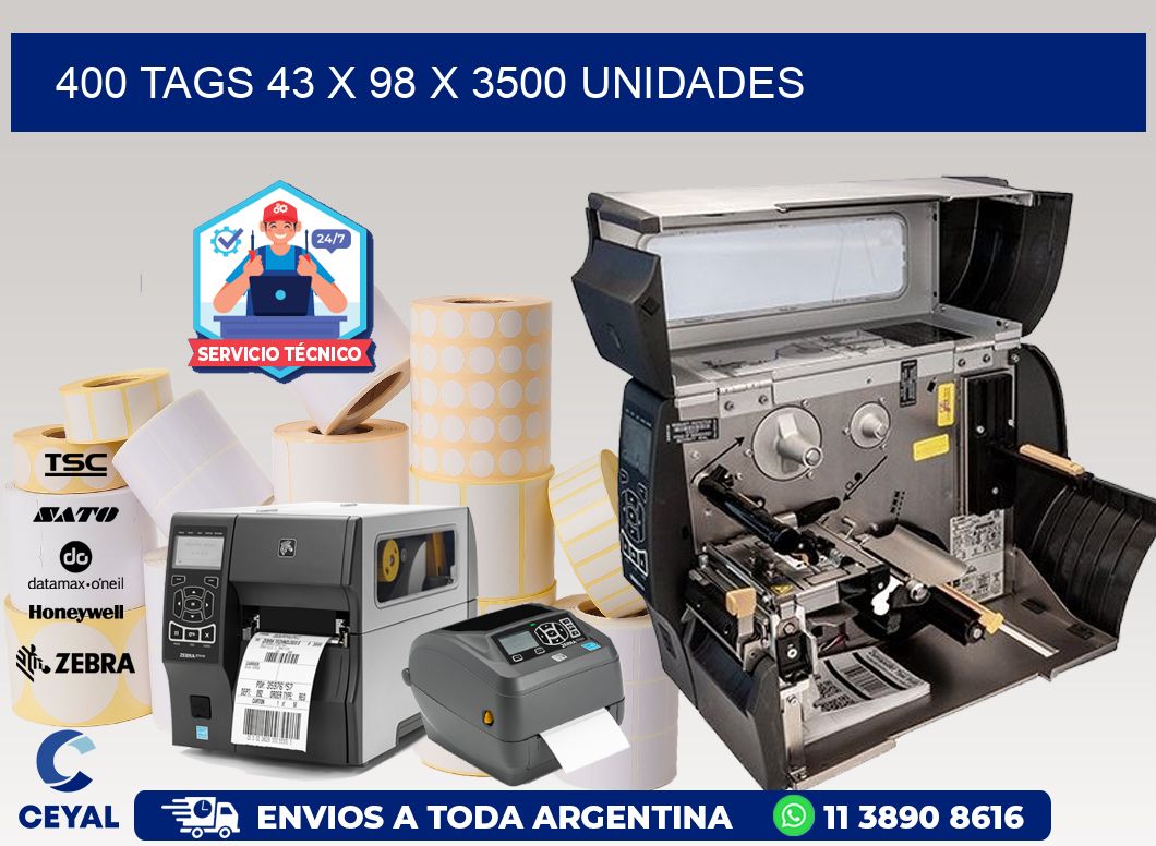 400 TAGS 43 x 98 X 3500 UNIDADES