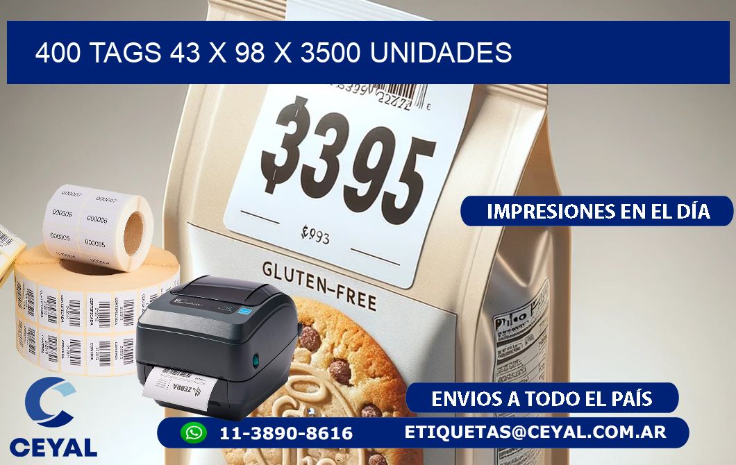 400 TAGS 43 x 98 X 3500 UNIDADES