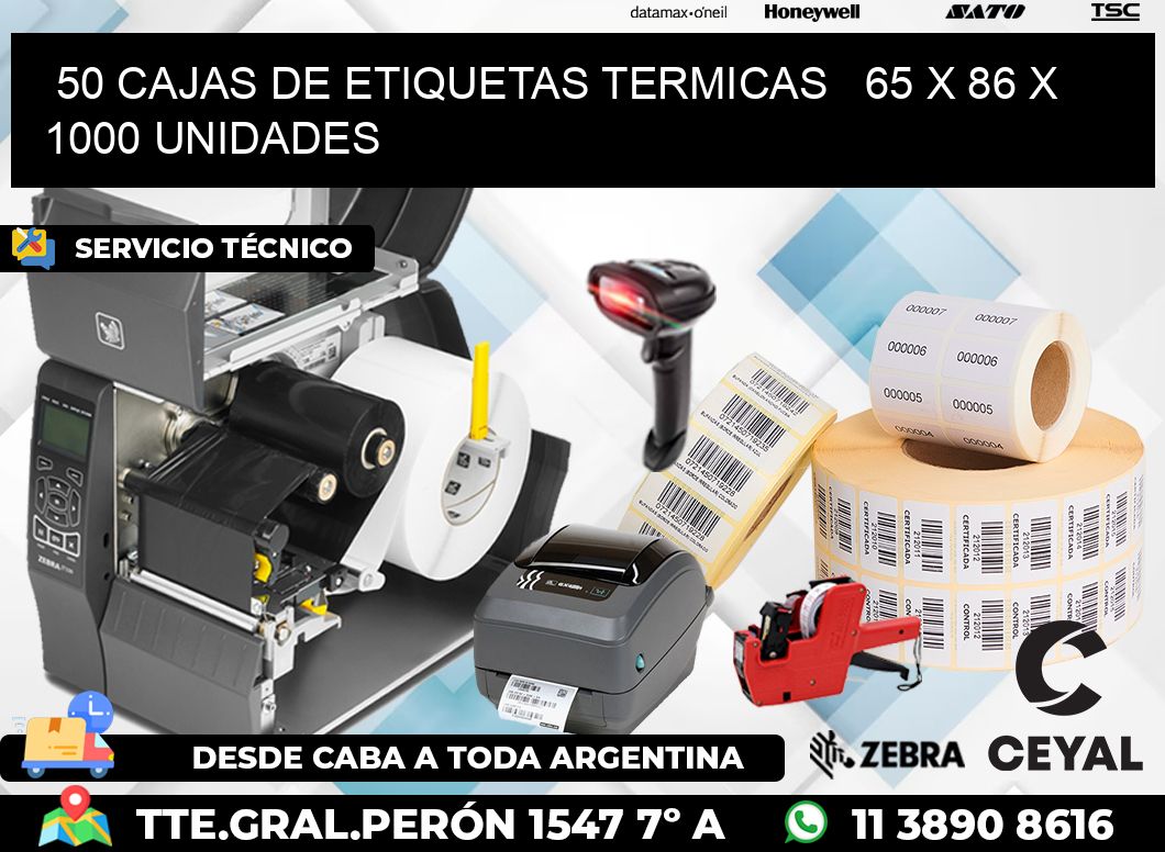 50 CAJAS DE ETIQUETAS TERMICAS   65 x 86 X 1000 UNIDADES