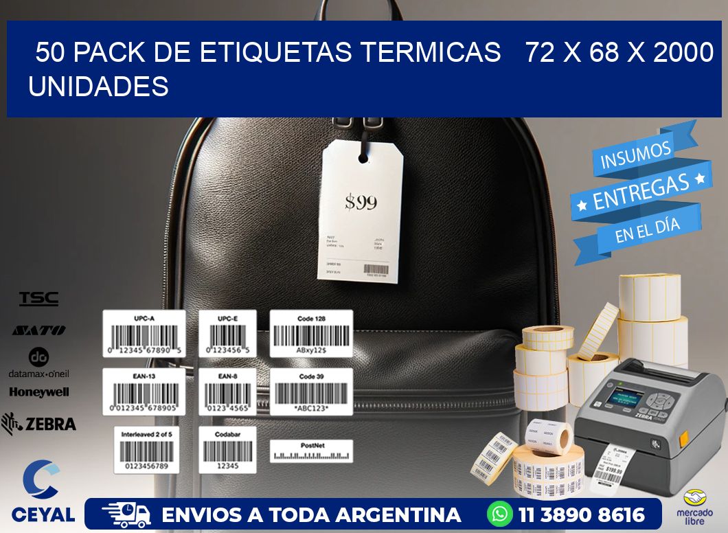 50 PACK DE ETIQUETAS TERMICAS   72 x 68 X 2000 UNIDADES