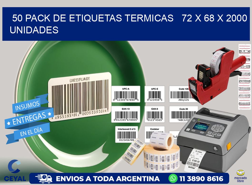 50 PACK DE ETIQUETAS TERMICAS   72 x 68 X 2000 UNIDADES