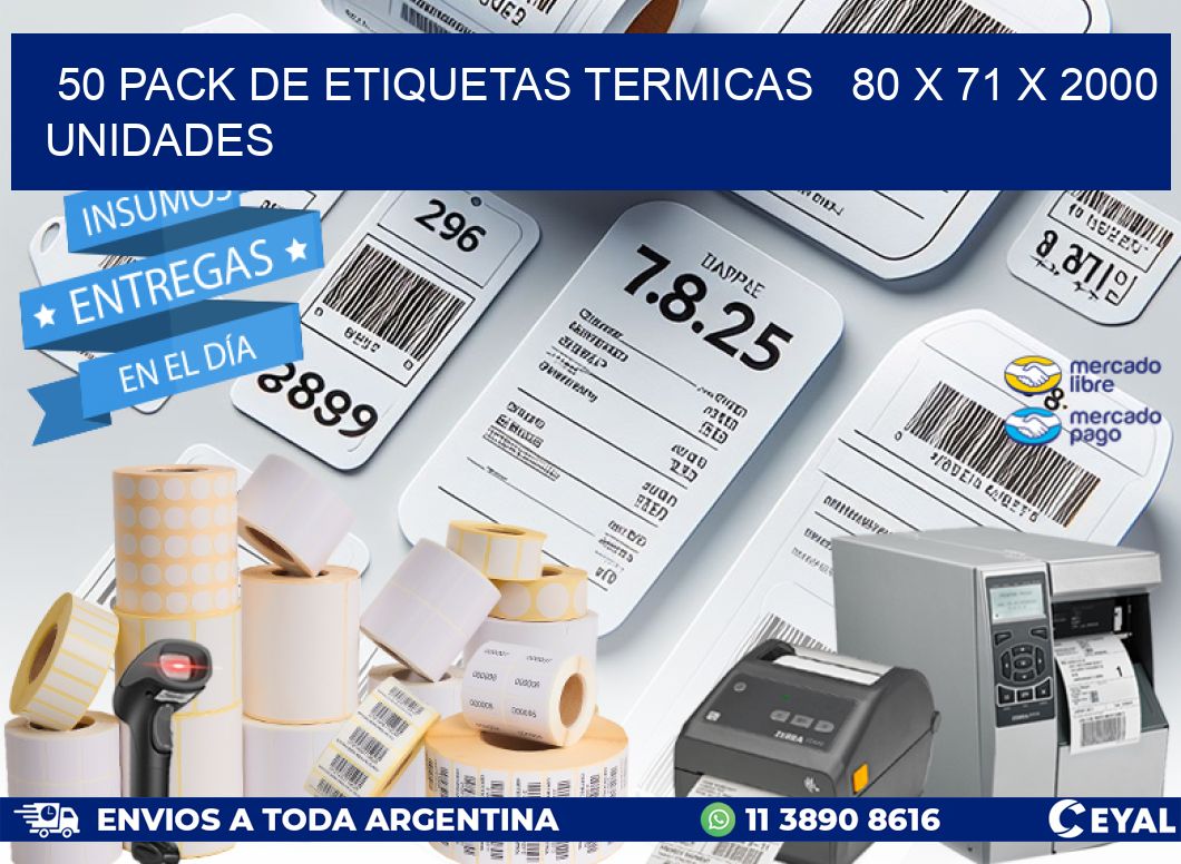 50 PACK DE ETIQUETAS TERMICAS   80 x 71 X 2000 UNIDADES