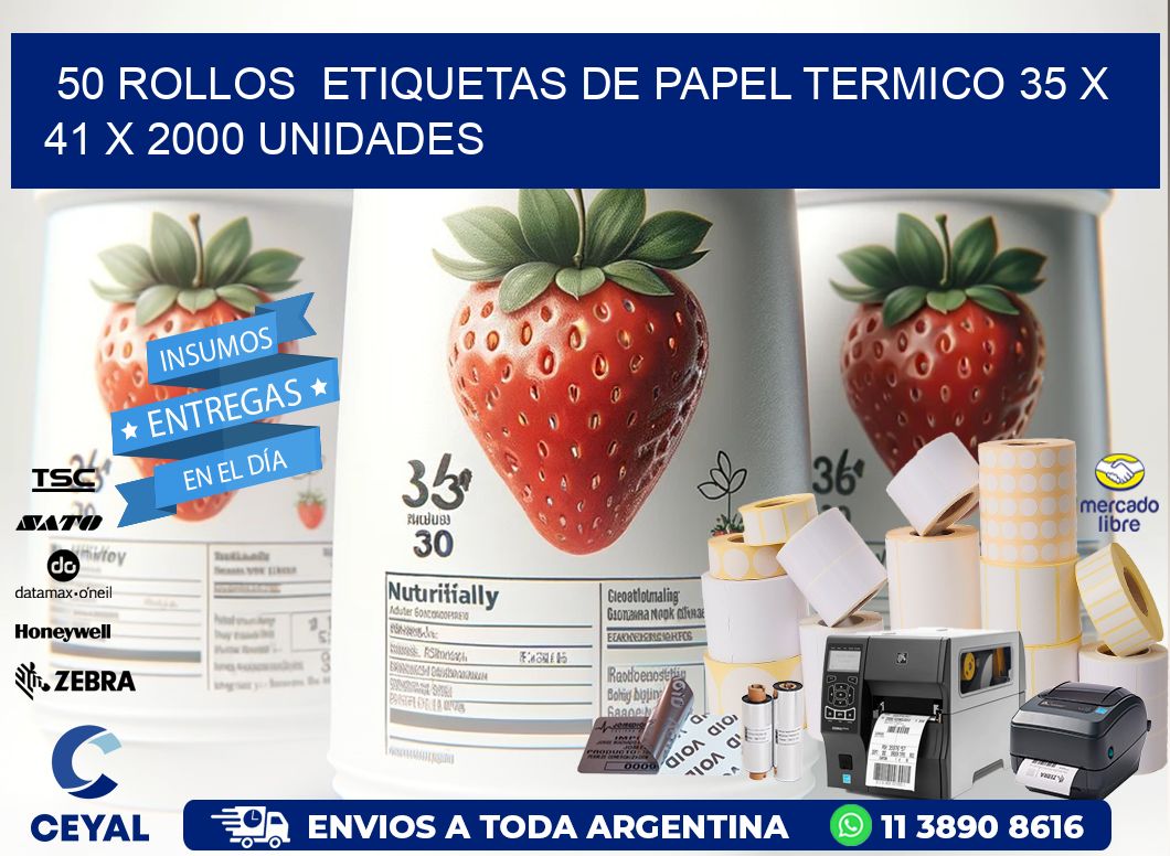 50 ROLLOS  ETIQUETAS DE PAPEL TERMICO 35 x 41 X 2000 UNIDADES