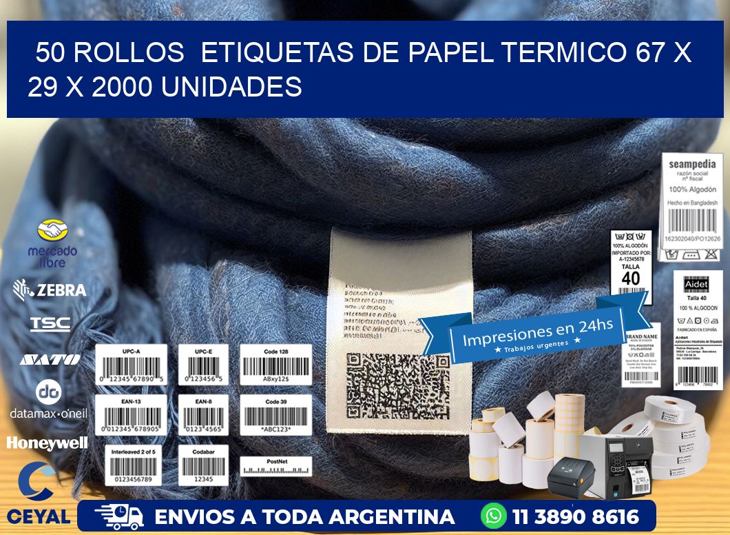 50 ROLLOS  ETIQUETAS DE PAPEL TERMICO 67 x 29 X 2000 UNIDADES