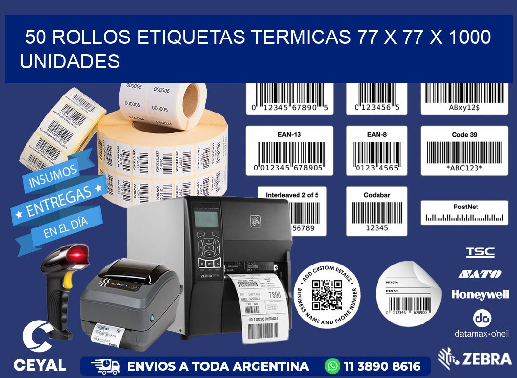 50 ROLLOS ETIQUETAS TERMICAS 77 x 77 X 1000 UNIDADES