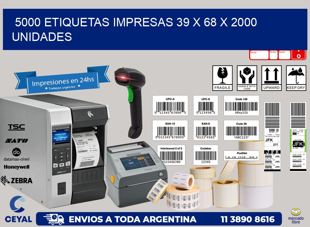 5000 ETIQUETAS IMPRESAS 39 x 68 X 2000 UNIDADES