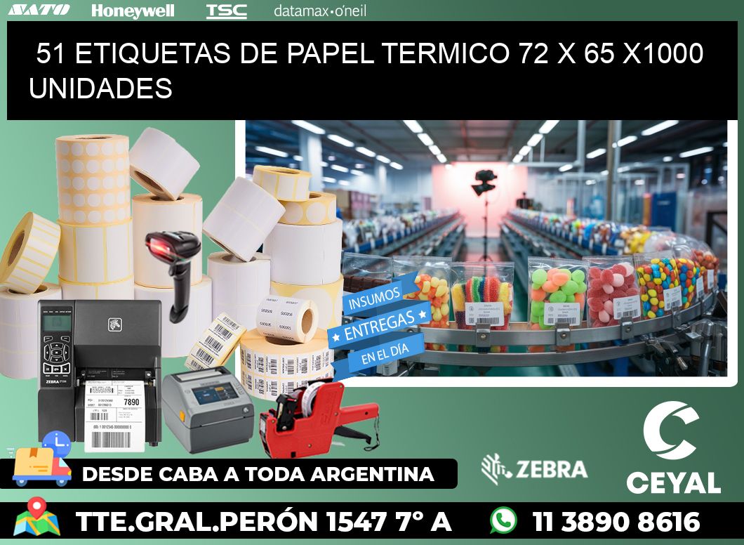 51 ETIQUETAS DE PAPEL TERMICO 72 x 65 X1000 UNIDADES