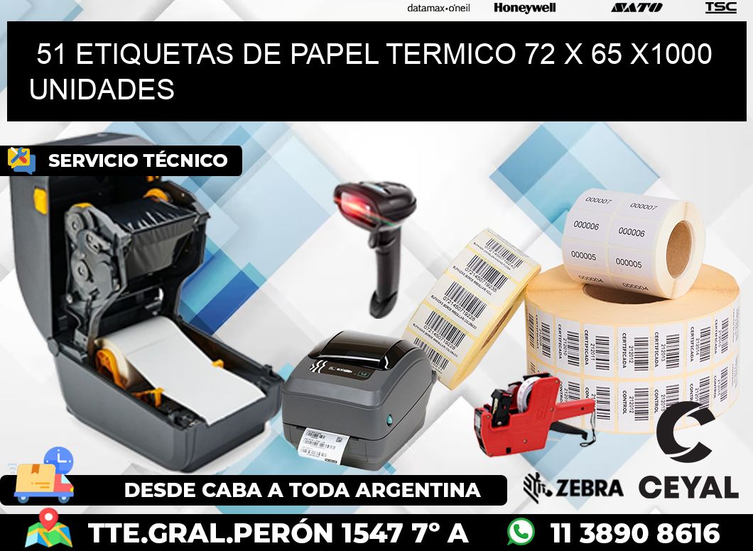 51 ETIQUETAS DE PAPEL TERMICO 72 x 65 X1000 UNIDADES