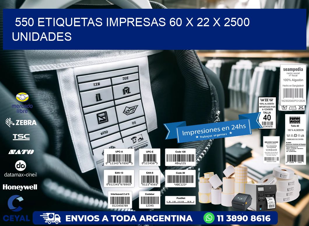 550 ETIQUETAS IMPRESAS 60 x 22 X 2500 UNIDADES