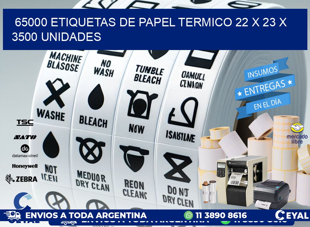 65000 ETIQUETAS DE PAPEL TERMICO 22 x 23 X 3500 UNIDADES