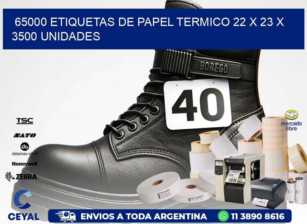 65000 ETIQUETAS DE PAPEL TERMICO 22 x 23 X 3500 UNIDADES