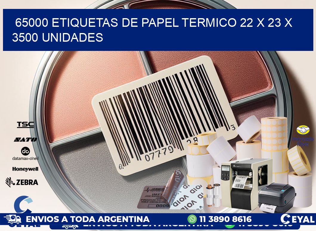 65000 ETIQUETAS DE PAPEL TERMICO 22 x 23 X 3500 UNIDADES