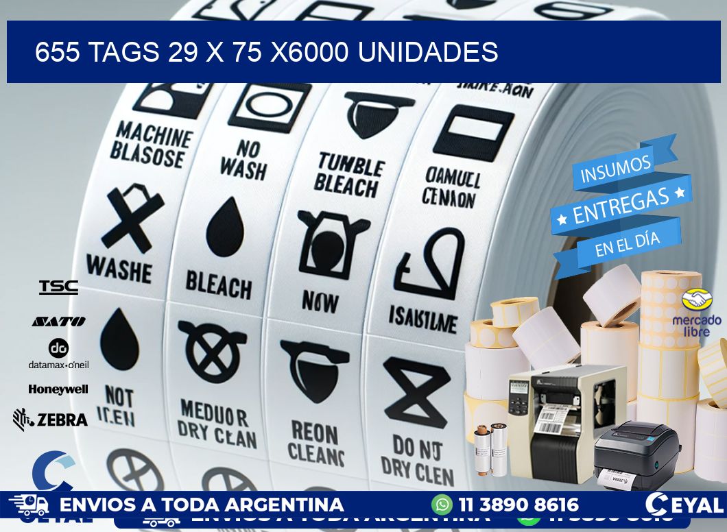 655 TAGS 29 x 75 X6000 UNIDADES