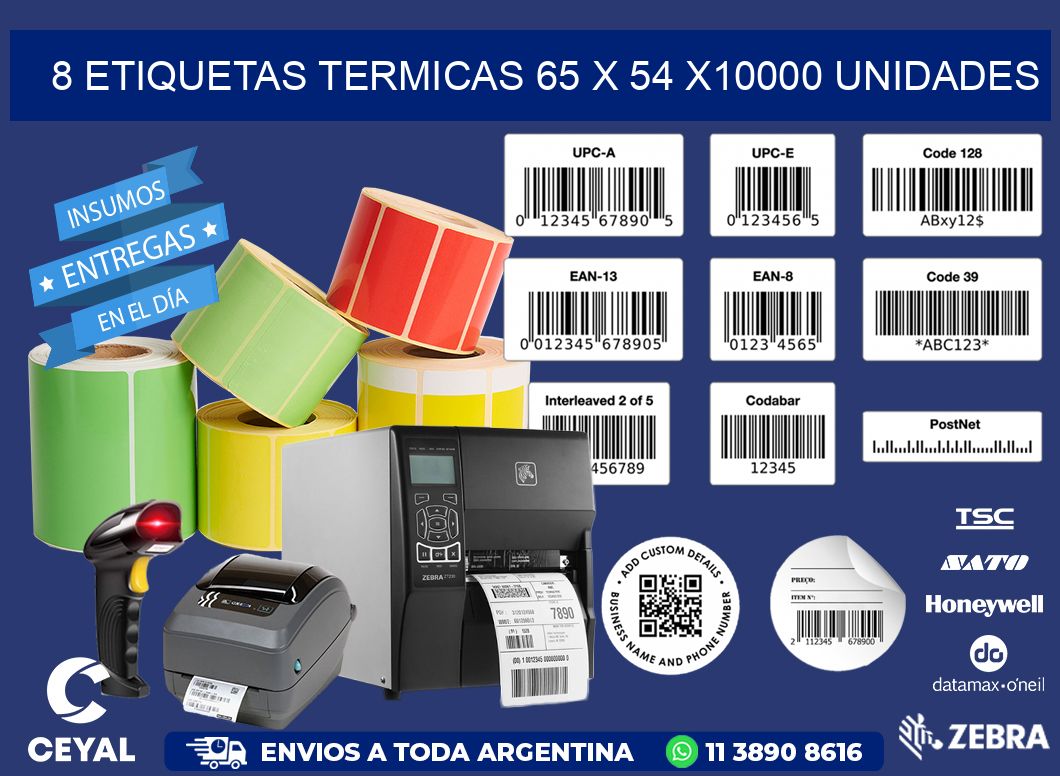 8 ETIQUETAS TERMICAS 65 x 54 X10000 UNIDADES