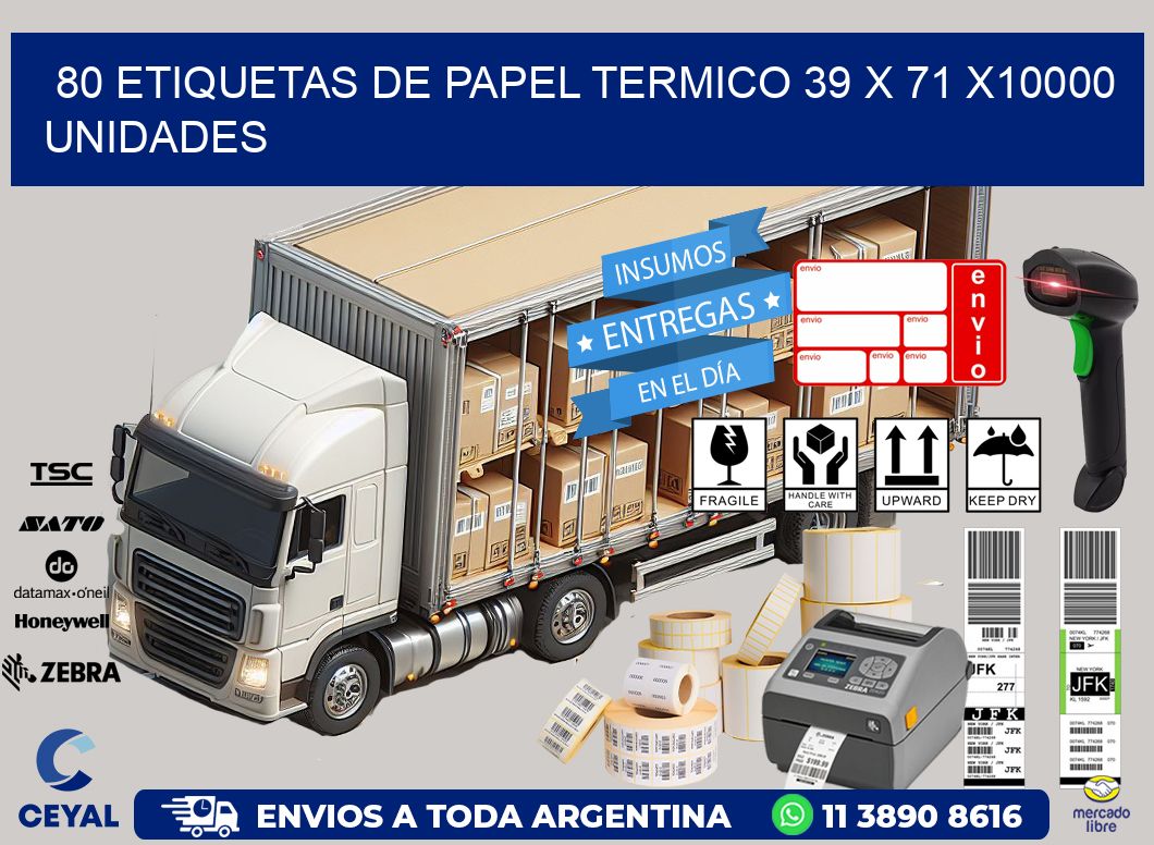 80 ETIQUETAS DE PAPEL TERMICO 39 x 71 X10000 UNIDADES