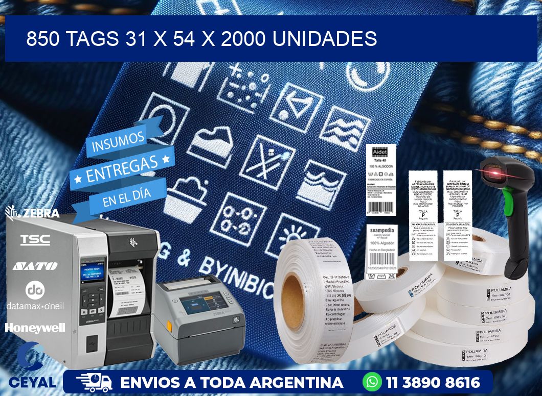 850 TAGS 31 x 54 X 2000 UNIDADES