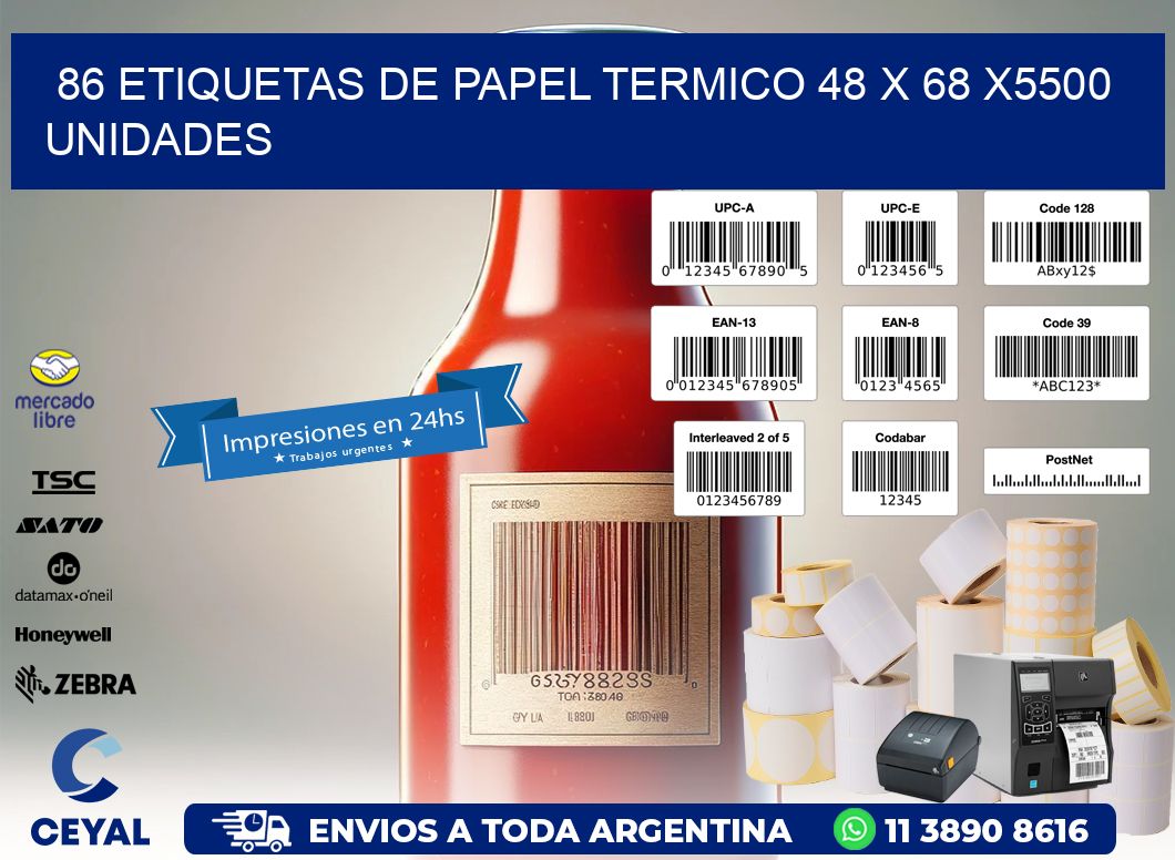 86 ETIQUETAS DE PAPEL TERMICO 48 x 68 X5500 UNIDADES