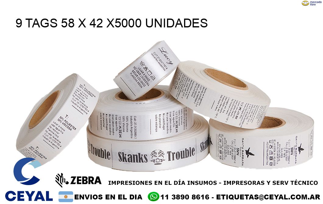 9 TAGS 58 x 42 X5000 UNIDADES