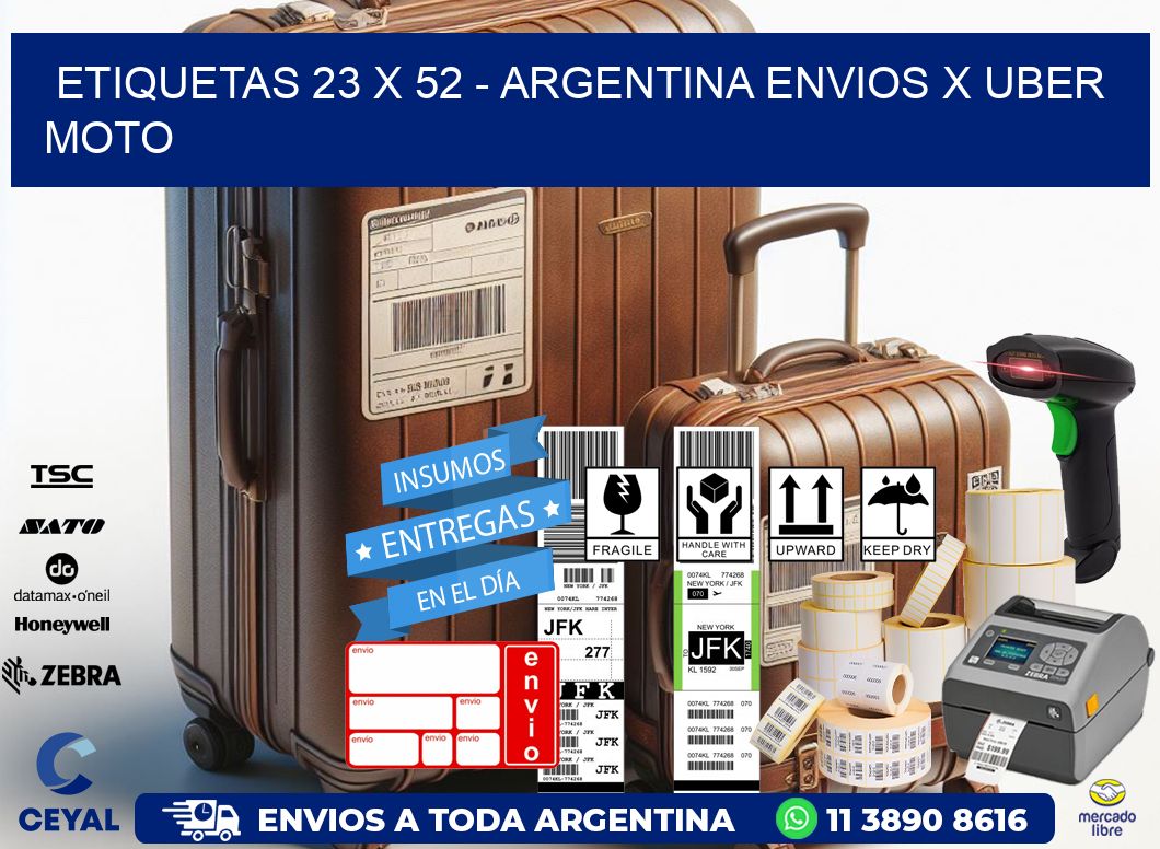 ETIQUETAS 23 x 52 - ARGENTINA ENVIOS X UBER MOTO