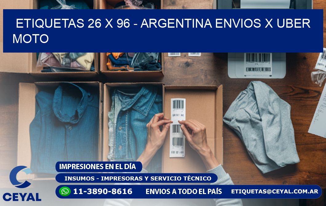 ETIQUETAS 26 x 96 - ARGENTINA ENVIOS X UBER MOTO