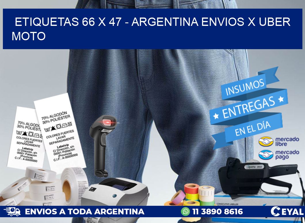 ETIQUETAS 66 x 47 – ARGENTINA ENVIOS X UBER MOTO