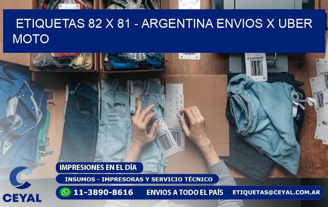 ETIQUETAS 82 x 81 - ARGENTINA ENVIOS X UBER MOTO