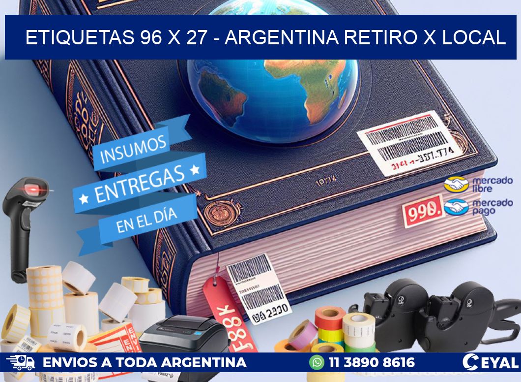 ETIQUETAS 96 x 27 - ARGENTINA RETIRO X LOCAL