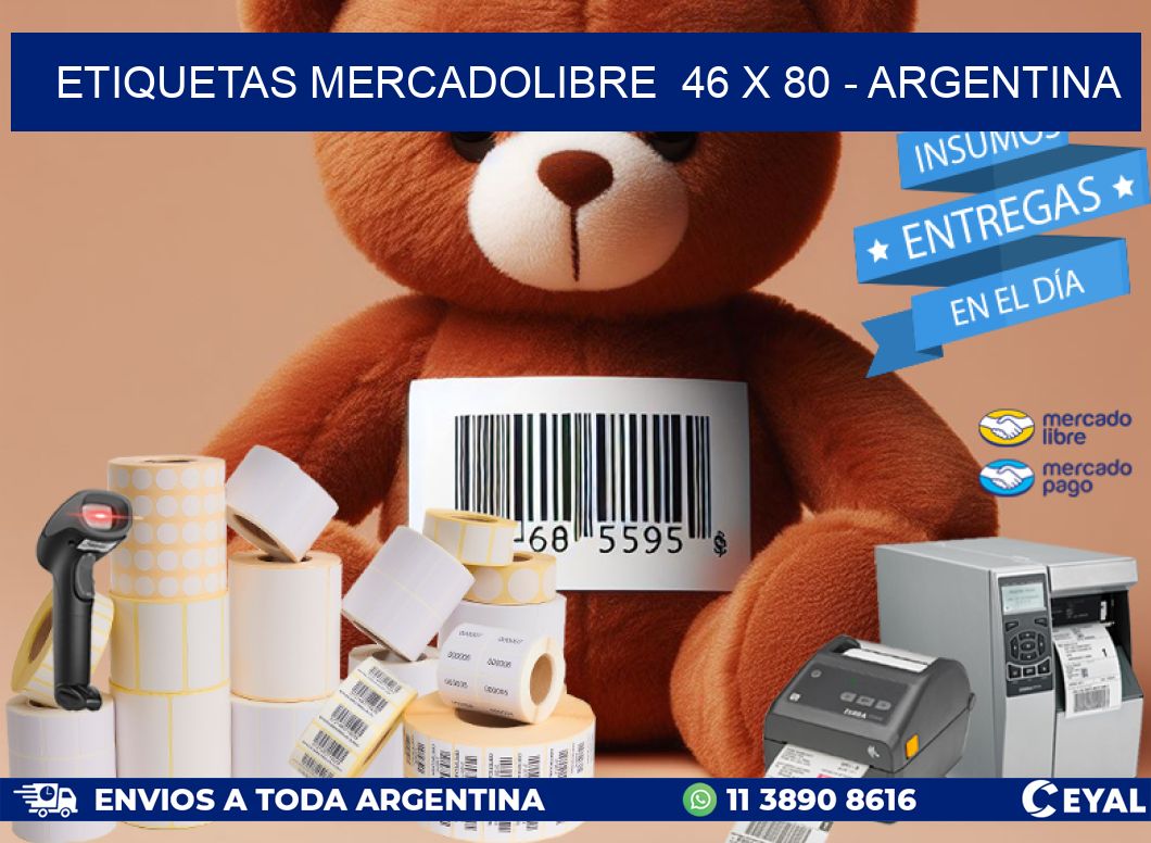 ETIQUETAS MERCADOLIBRE  46 x 80 - ARGENTINA