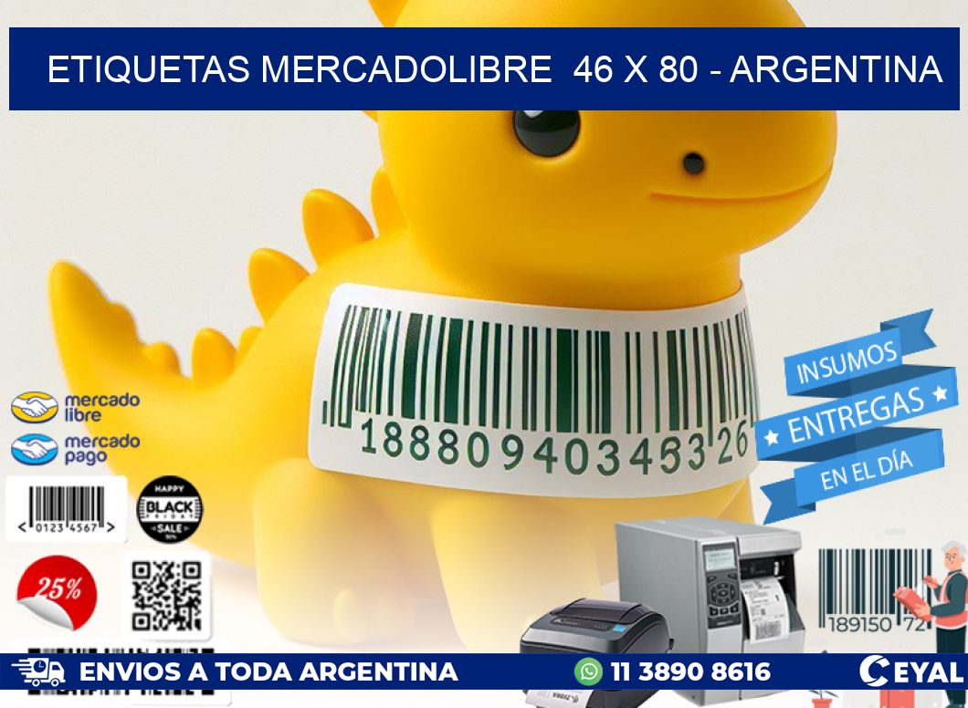 ETIQUETAS MERCADOLIBRE  46 x 80 - ARGENTINA