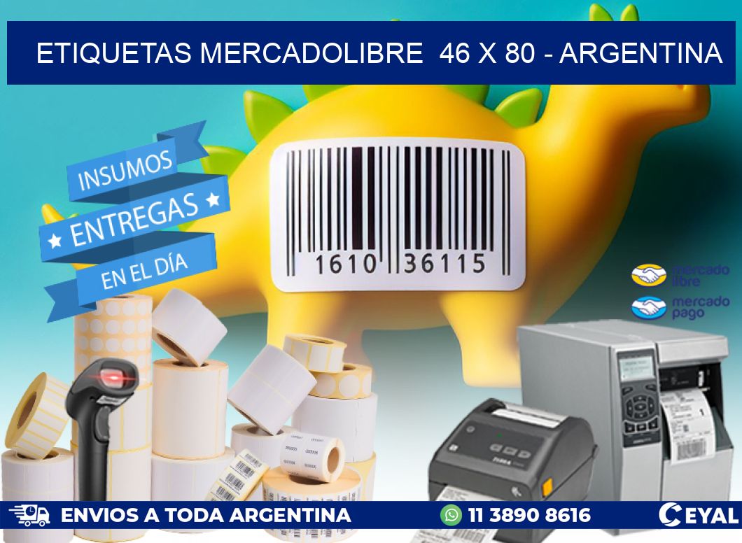 ETIQUETAS MERCADOLIBRE  46 x 80 - ARGENTINA